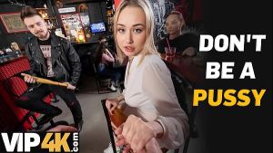 VIP4K. I’m brave enough to fuck a stranger in the bar